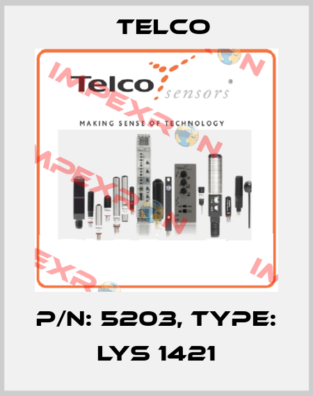 p/n: 5203, Type: LYS 1421 Telco