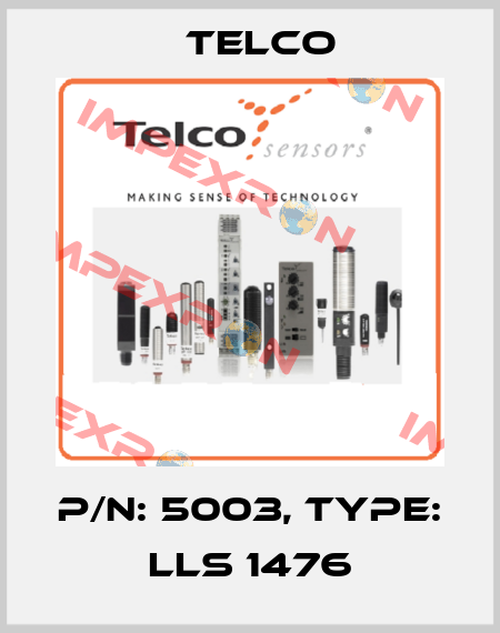 p/n: 5003, Type: LLS 1476 Telco