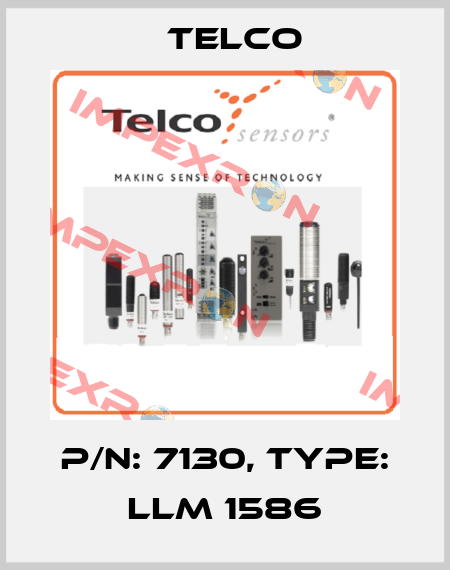 p/n: 7130, Type: LLM 1586 Telco