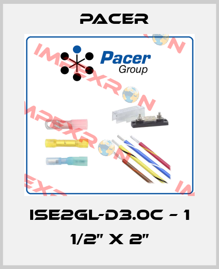 ISE2GL-D3.0C – 1 1/2” x 2” PACER