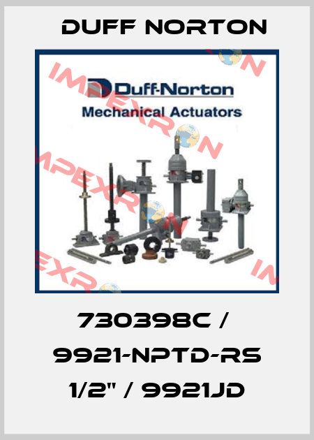 730398C /  9921-NPTD-RS 1/2" / 9921JD Duff Norton