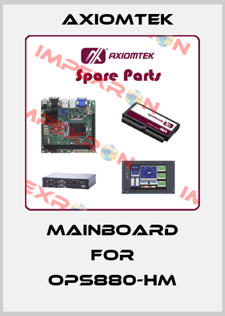 mainboard for OPS880-HM AXIOMTEK