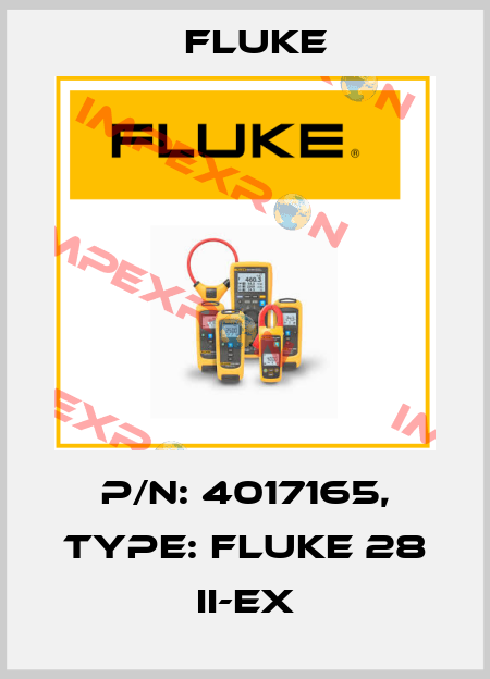 p/n: 4017165, type: Fluke 28 II-EX Fluke