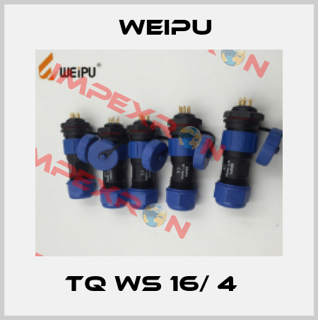 TQ WS 16/ 4   Weipu