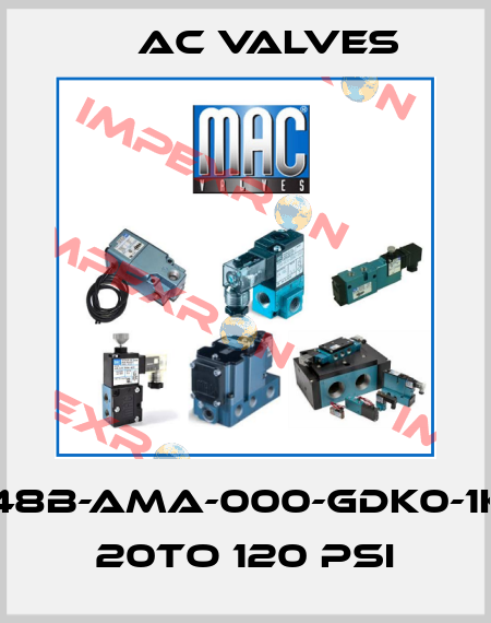 48B-AMA-000-GDK0-1K 20to 120 PSI МAC Valves