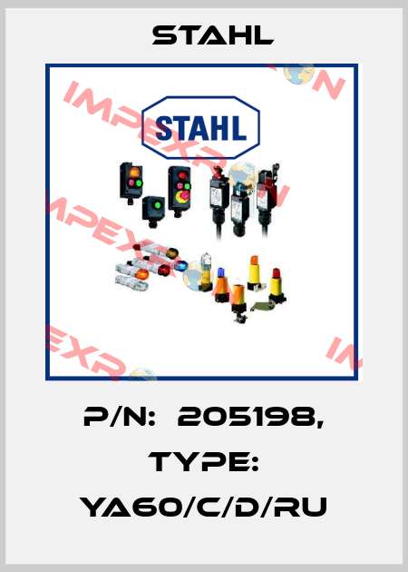 P/N:  205198, Type: YA60/C/D/RU Stahl