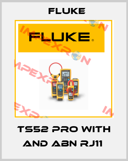 TS52 PRO WITH AND ABN RJ11  Fluke
