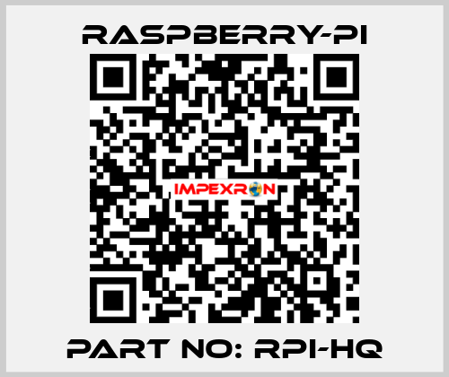 part no: RPI-HQ Raspberry-pi