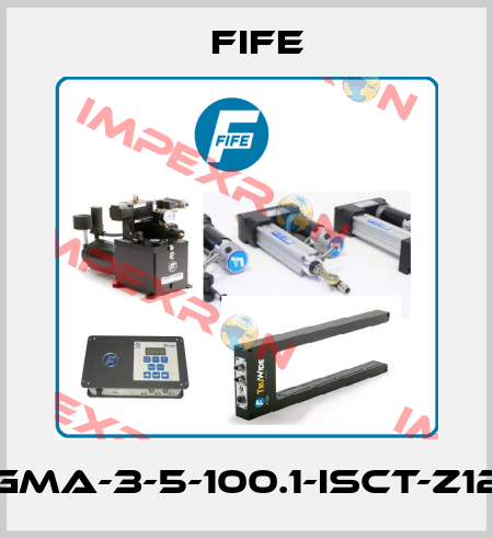 GMA-3-5-100.1-ISCT-Z12 Fife