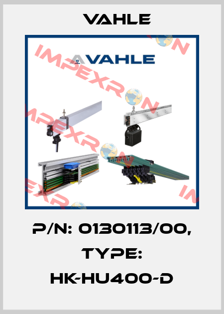 P/n: 0130113/00, Type: HK-HU400-D Vahle