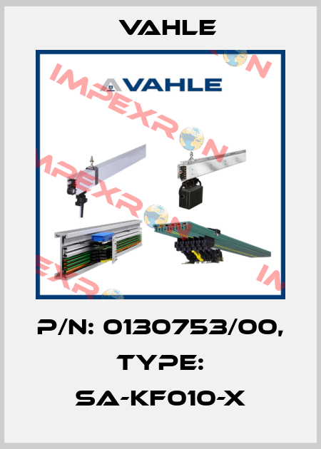 P/n: 0130753/00, Type: SA-KF010-X Vahle