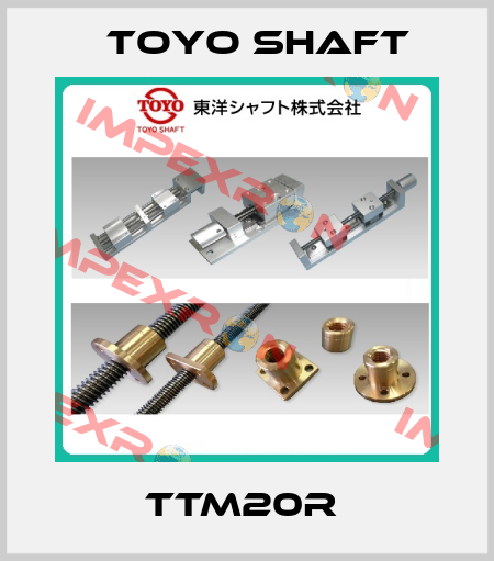 TTM20R  Toyo Shaft