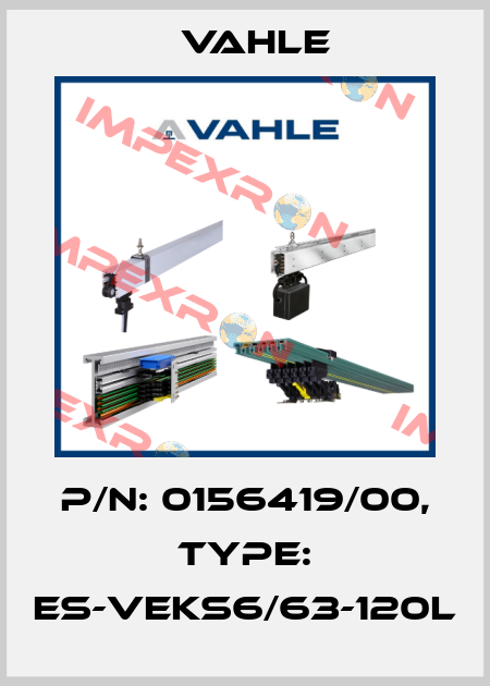 P/n: 0156419/00, Type: ES-VEKS6/63-120L Vahle
