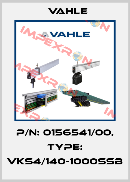 P/n: 0156541/00, Type: VKS4/140-1000SSB Vahle
