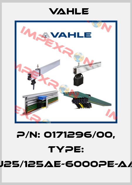 P/n: 0171296/00, Type: U25/125AE-6000PE-AA Vahle