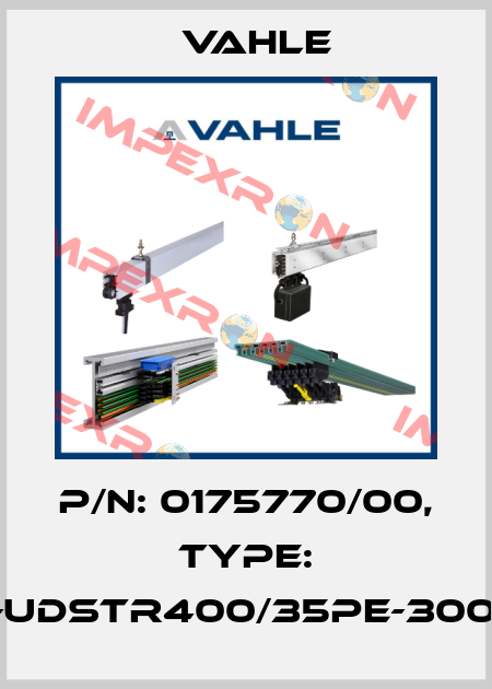 P/n: 0175770/00, Type: SA-UDSTR400/35PE-3000-H Vahle