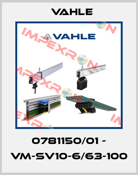 0781150/01 - VM-SV10-6/63-100 Vahle