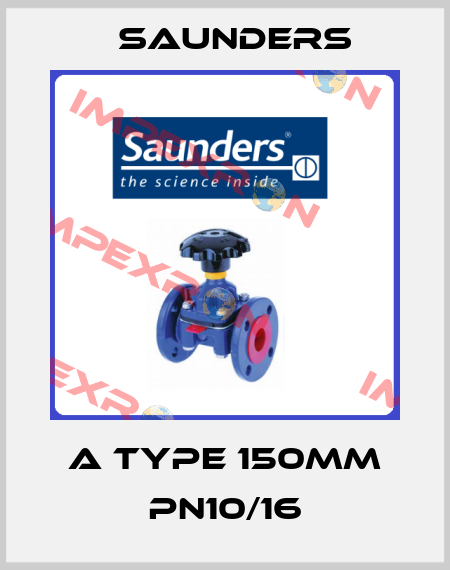 A Type 150mm PN10/16 Saunders