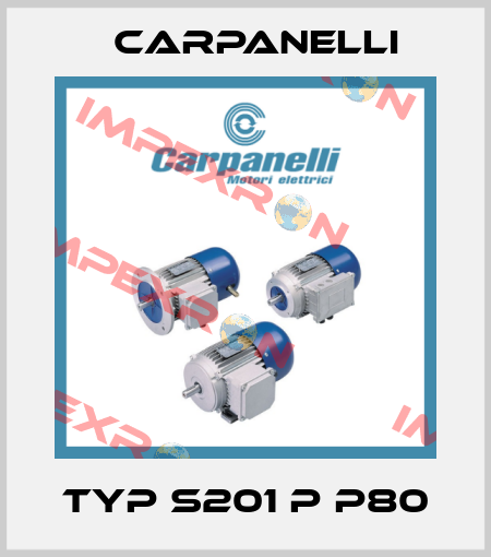 TYP S201 P P80 Carpanelli