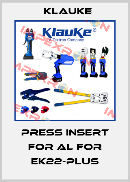 press insert for AL for EK22-plus Klauke