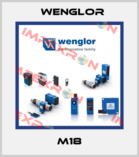 M18 Wenglor