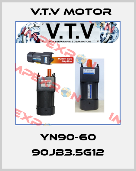 YN90-60 90JB3.5G12 V.t.v Motor