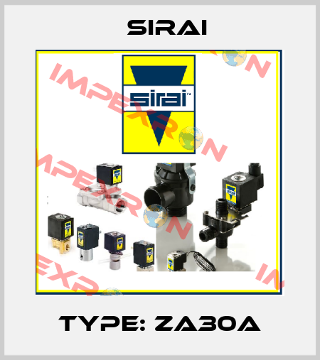 Type: ZA30A Sirai