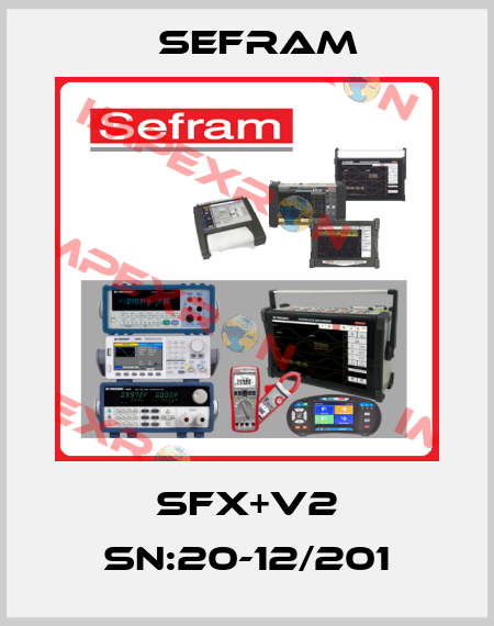 SFX+V2 SN:20-12/201 Sefram