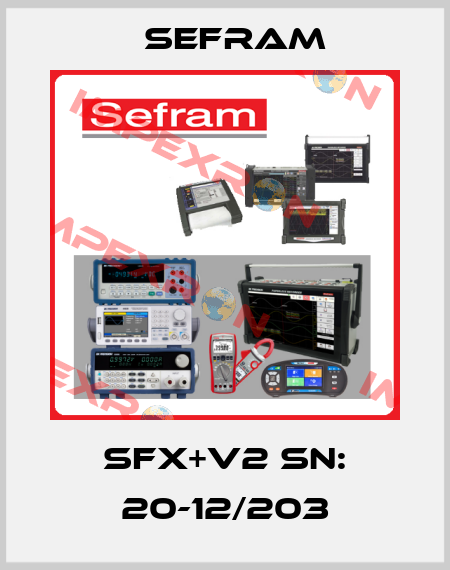 SFX+V2 SN: 20-12/203 Sefram