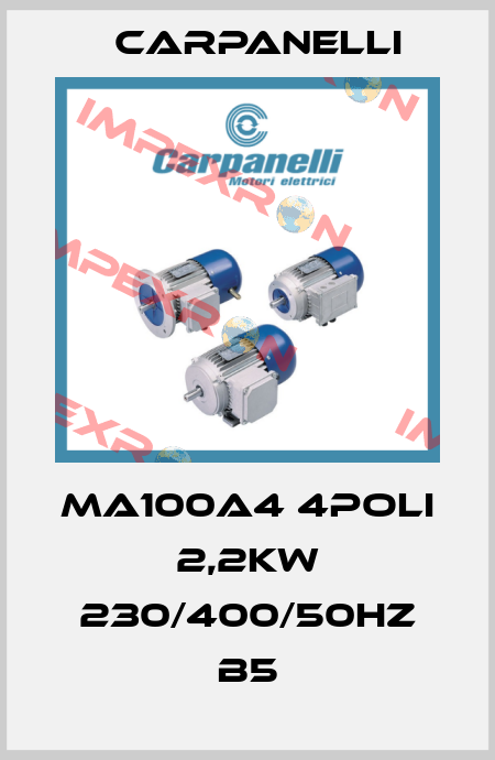 MA100a4 4Poli 2,2Kw 230/400/50Hz B5 Carpanelli
