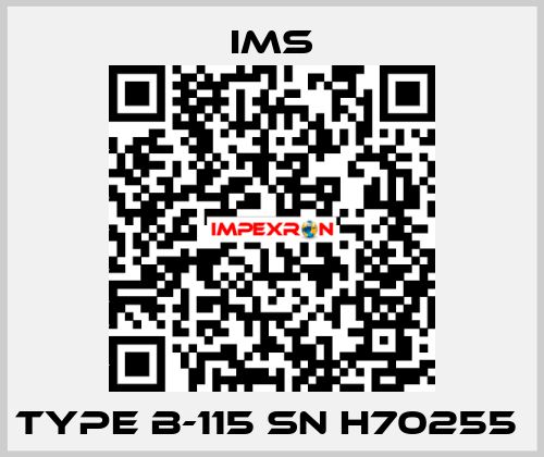 TYPE B-115 SN H70255  Ims