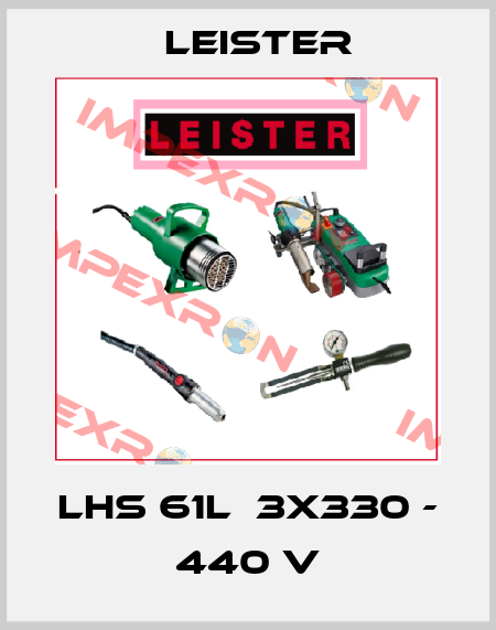 LHS 61L  3x330 - 440 V Leister