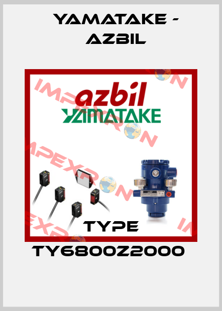 TYPE TY6800Z2000  Yamatake - Azbil