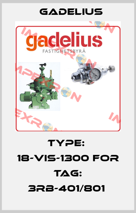 TYPE:  18-VIS-1300 for TAG: 3RB-401/801  Gadelius