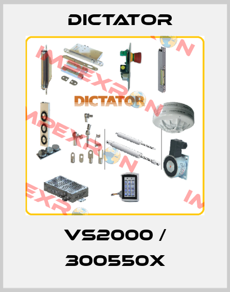 VS2000 / 300550X Dictator