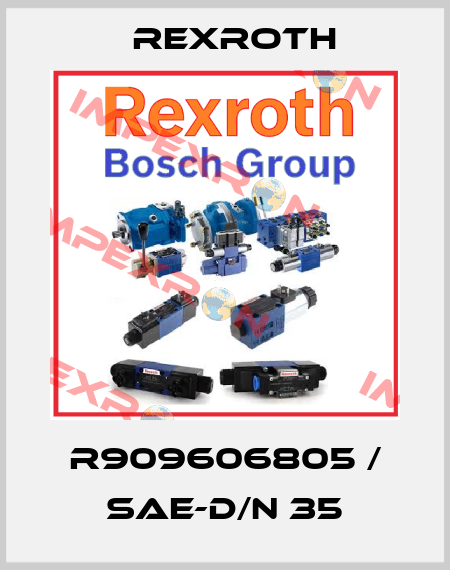 R909606805 / SAE-D/N 35 Rexroth
