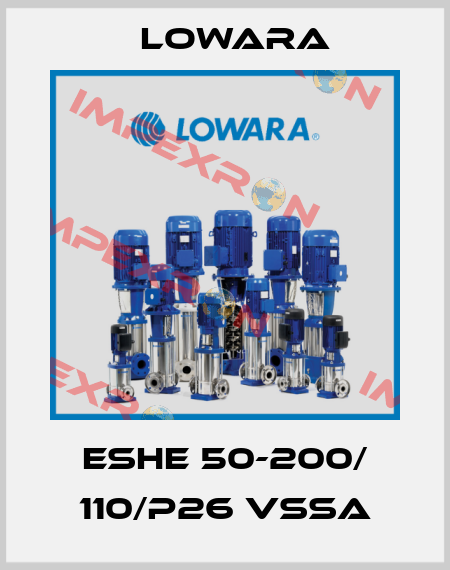 ESHE 50-200/ 110/P26 VSSA Lowara