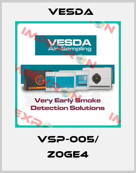 VSP-005/ Z0GE4 Vesda