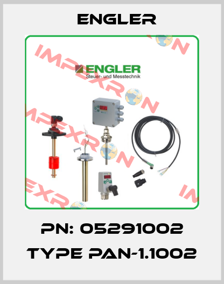 PN: 05291002 Type Pan-1.1002 Engler
