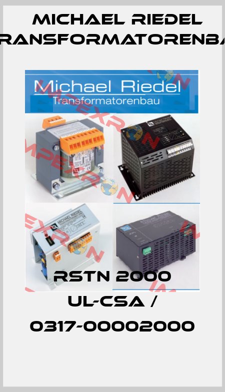 RSTN 2000 UL-CSA / 0317-00002000 Michael Riedel Transformatorenbau