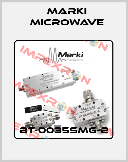 BT-0035SMG-2 Marki Microwave