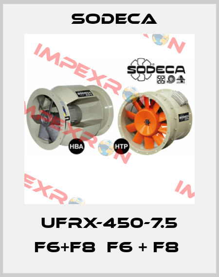 UFRX-450-7.5 F6+F8  F6 + F8  Sodeca