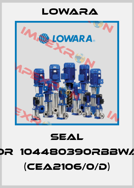 seal for	104480390RBBWAN (CEA2106/0/D) Lowara