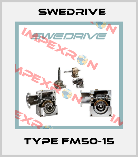 Type FM50-15 Swedrive