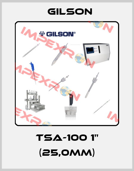 TSA-100 1" (25,0mm) Gilson