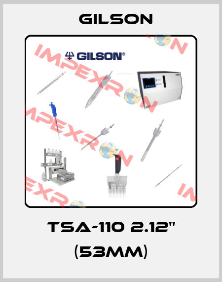 TSA-110 2.12" (53mm) Gilson