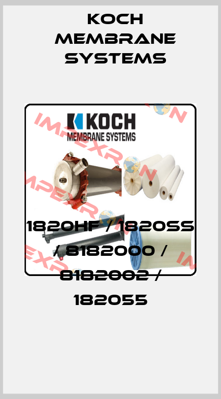 1820HF / 1820SS / 8182000 / 8182002 / 182055 Koch Membrane Systems