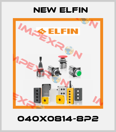 040X0814-8P2 New Elfin