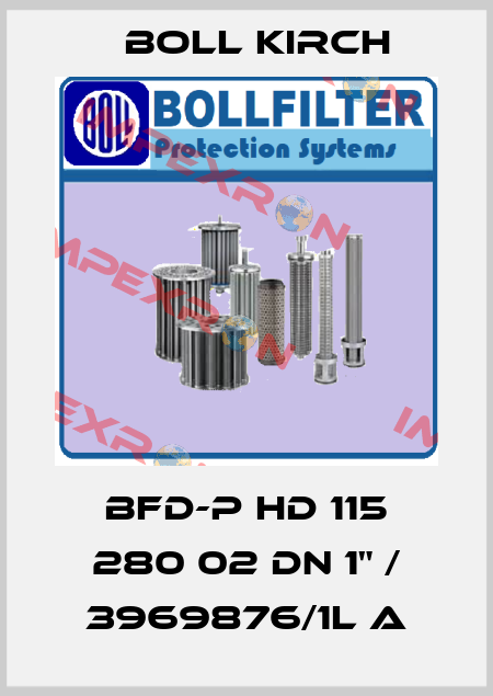 BFD-P HD 115 280 02 DN 1" / 3969876/1L A Boll Kirch
