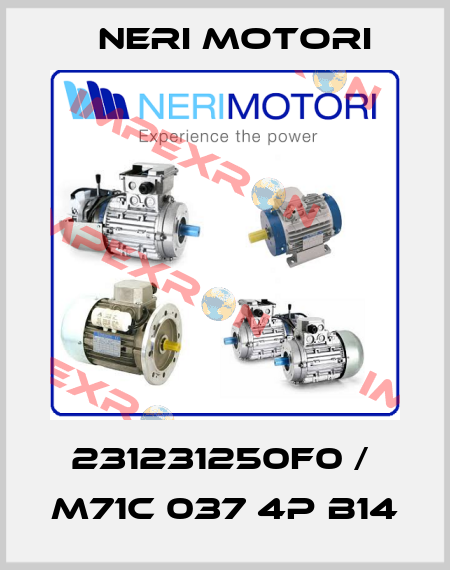231231250F0 /  M71C 037 4P B14 Neri Motori